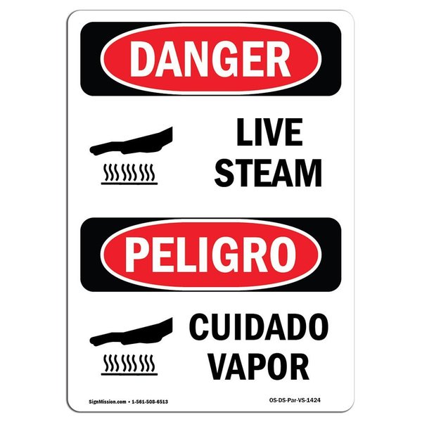 Signmission OSHA Danger Sign, Live Steam, 10in X 7in Decal, 7" W, 10" H, Bilingual Spanish, Live Steam OS-DS-D-710-VS-1424